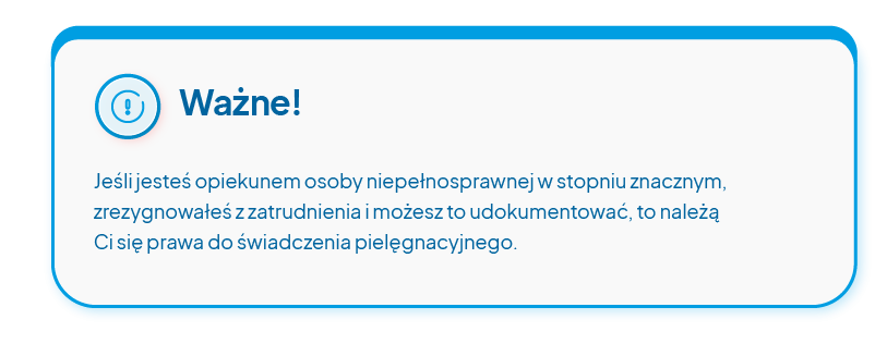 prawa do świadczenia pielęgnacyjnego